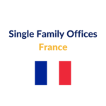 list list Single Family Offices France