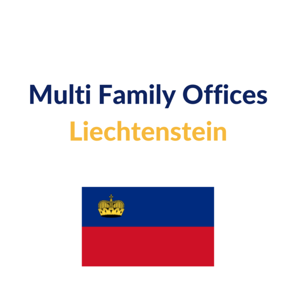 Multi Family Offices Liechtenstein
