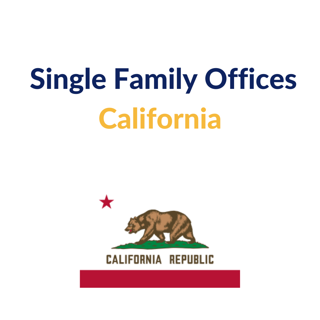 List of the 80 Largest Single Family Offices California [2023]