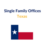 List of Single Family Offices in Texas | Investment Details, Database