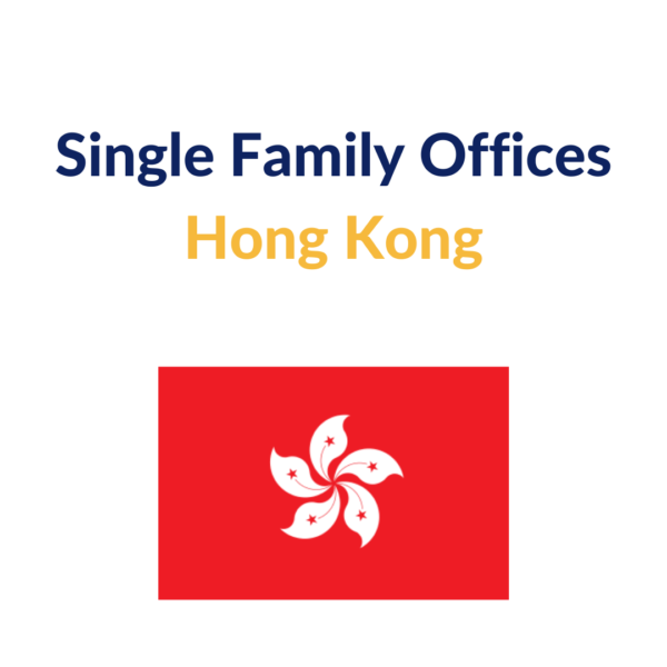 Single Family Offices Hong Kong