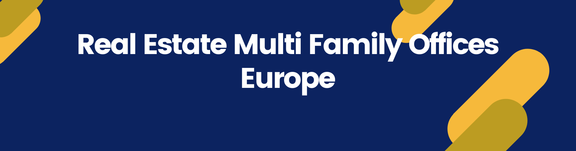 RE Multi Family Offices Europe Overview