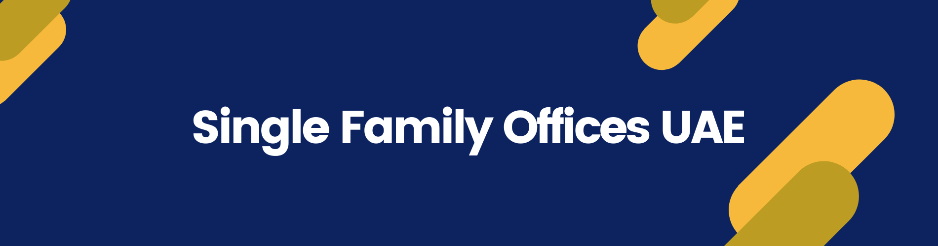Single Family Offices UAE