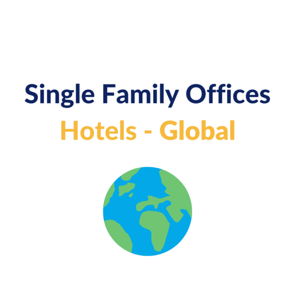 Single Family Office Hotel Investor